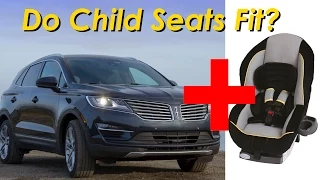 2015 Lincoln MKC Child Seat Review