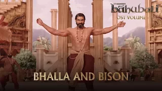 Baahubali OST - Volume 01 - Bhalla and Bison | MM Keeravaani
