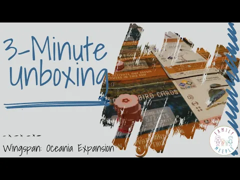 Wingspan: Oceania - 3-Minute Unboxing