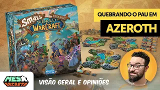Small World of Warcraft - Visão geral e opiniões