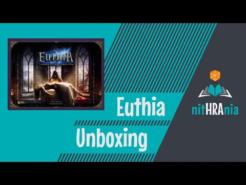 Nithrania - Play It Right : Unboxing - EUTHIA: Torments of Resurrection