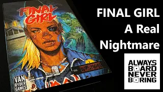 Final Girl Review | Why the Core Set & The Falconwood Files Failed to Impress | Halloween Special