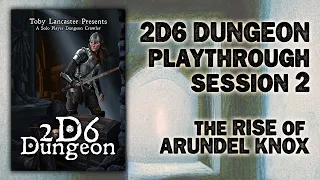 2D6 Dungeon Play Testing Live Stream - Session 2