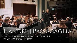 Handel: Passacaglia | Metamorphose String Orchestra