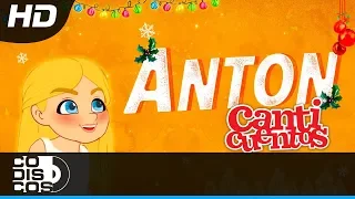 Anton, Juana - Villancico Clásico Animado Canticuentos