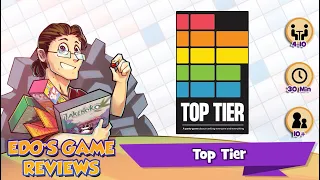 Edo's Top Tier Review
