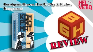 Boardgame Heaven How To Play & Review 164: Kompromat (Helvetiq)