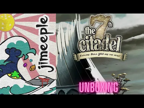 7th Citadel [FR]: Unboxing (avec la nouvelle caméra zénithale !)