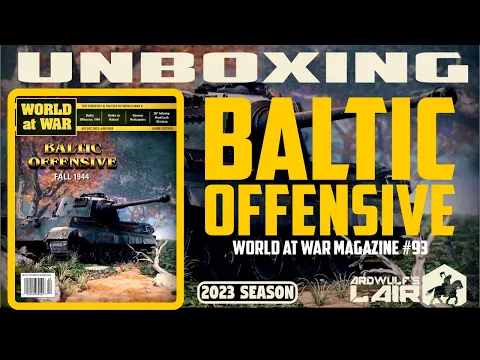 Unboxing | Baltic Offensive (World at War Issue 93)