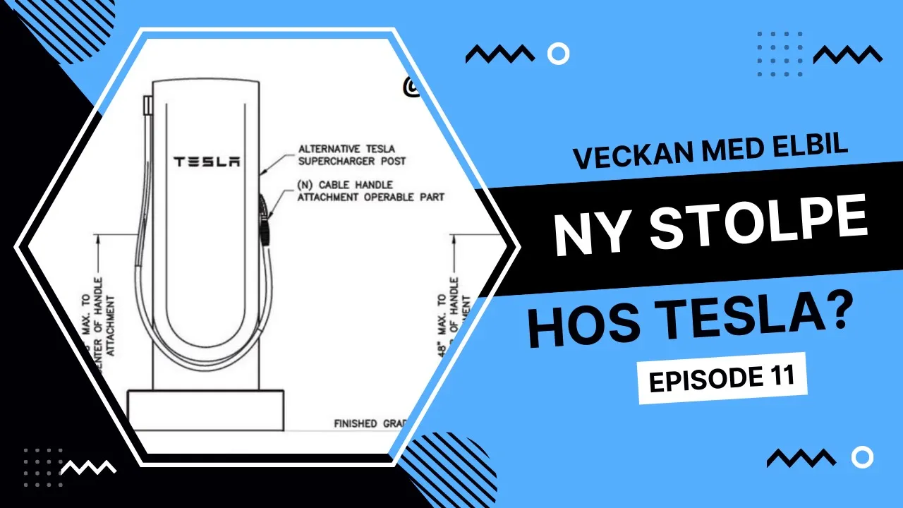 Veckan med elbil EP11 - Ny stolpe hos Tesla SuC? | Elbilsmagasinet