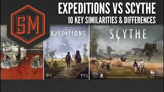 Expeditions vs Scythe: 10 Key Similarities & Differences