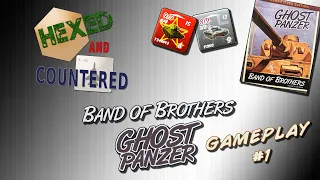 Band of Brothers Ghost Panzer - Scenario 19 Playthrough (Tanktoberfest)