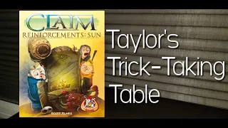 Claim: Sun ~ Taylor's Trick-Taking Table