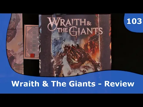 Wraith & the Giants - Review | 103 | CulBlu and Cardboard