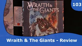 Wraith & the Giants - Review | 103 | CulBlu and Cardboard