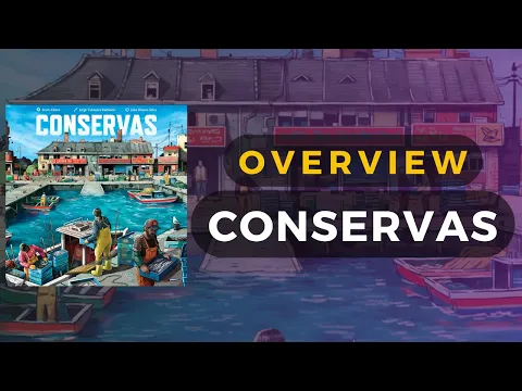 Conservas Board Game Overview and How to Play | DaniCha