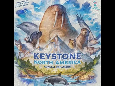 Cracking Open... Keystone: North America – Coastal Expansion (2025) @rosegauntlet