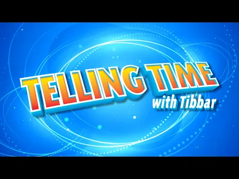 Telling Time with Tibbar