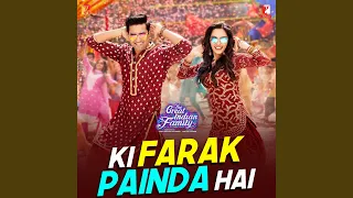 Ki Farak Painda Hai (feat. Dev Negi, Neeti Mohan) | The Great Indian Family