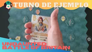 Turno de Ejemplo: "Undaunted: Battle of Britain"