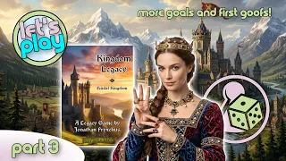 More goals, more agonising decisions - Let's Play Kingdom Legacy - Part 3