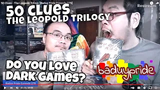 50 Clues - The Leopold Trilogy [Baduy Pride Episode 279]