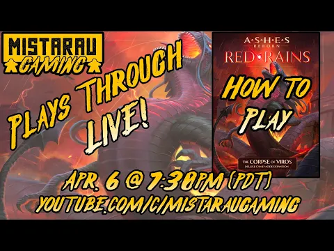 Mista Rau Gaming LIVE! Ashes Reborn: Red Rains - Corpse of Viros