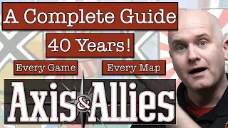 Axis and Allies - A Complete Guide to 40 Years of History!