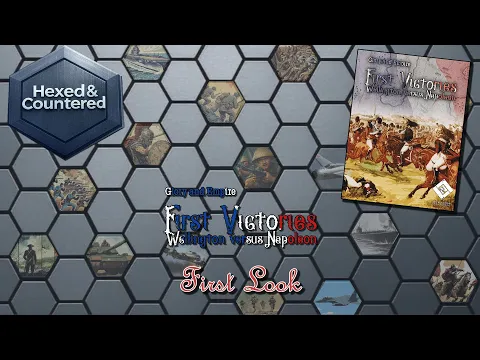 Glory & Empire First Victories Wellington vs Napoleon (Lock N Load) - First Look & Rules Overview
