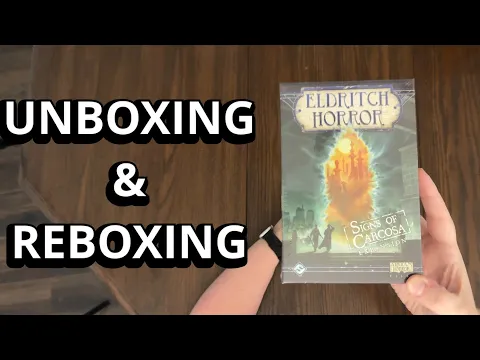 Eldritch Horror: Signs of Carcosa Board Game Expansion Unboxing & Reboxing - What's in the Box?