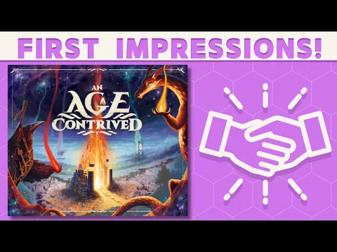 An Age Contrived - First Impressions: One for the Ages?