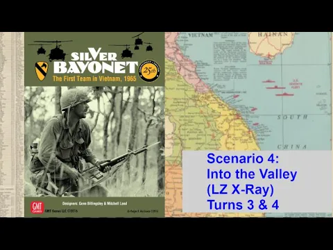 GMT's Silver Bayonet Scenario 4 Turns 3 and 4