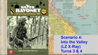 GMT's Silver Bayonet Scenario 4 Turns 3 and 4