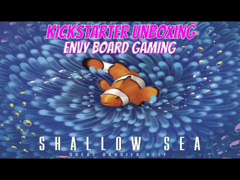 Shallow Sea Kickstarter Unboxing