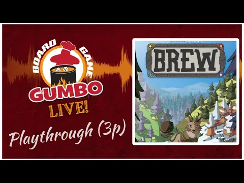Brew - playthrough (3p)