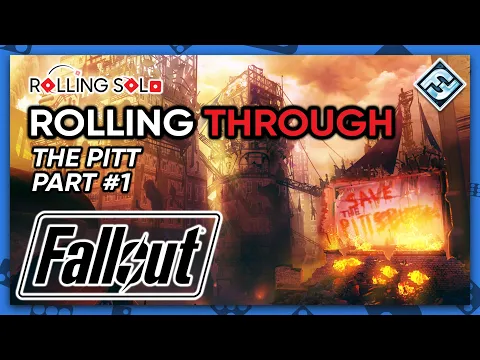 Fallout: The Board Game w/ Atomic Bonds & New California | Solo Playthrough | The Pitt | Part #1
