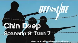 Chin Deep Turn 7
