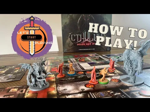 Cthulhu Death May Die - How to Play