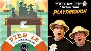 Pier 18 Playthrough