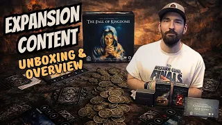 The Fall of Kingdoms: Expansion Unboxing and Overview