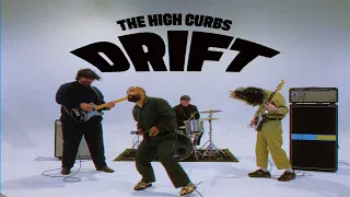 The High Curbs "Drift" (Official Music Video) Thumbnail