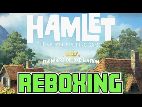 Hamlet - Reboxing [KICKSTARTER] [FOUNDERS DELUXE EDITION]