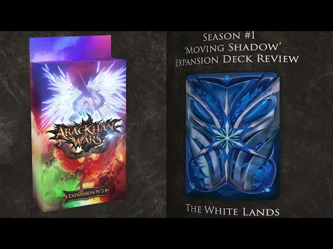 [En] AracKhan Wars Expansion 'Moving Shadow' Deck Review The White Lands