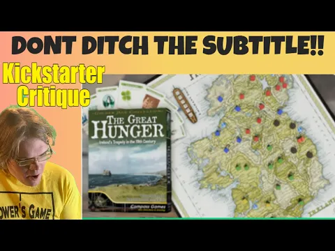 The Great Hunger: Ireland's Tragedy in the 19th Century- Kickstarter Critique Review