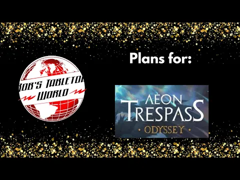 What i have planned for Aeon trespass Odyssey And What inspired me to get this!!