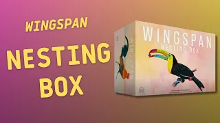 Wingspan Nesting Box | Inside with João Ricardo Ep893