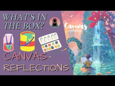 What's In The Box? Canvas: Reflections and Kickstarter Mini Expansion Unboxing