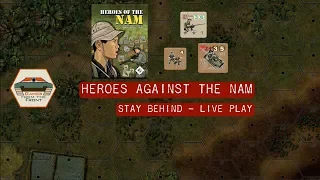 Lock n Load Tactical - Heroes of the Nam | Stay Behind Live Play