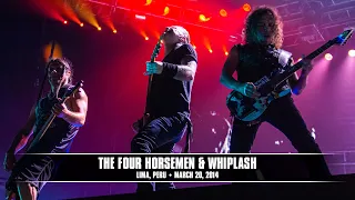 Metallica: The Four Horsemen & Whiplash (Lima, Peru - March 20, 2014)