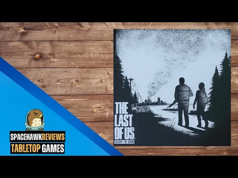 The Last of Us: Escape the Dark - Spacehawk Reviews